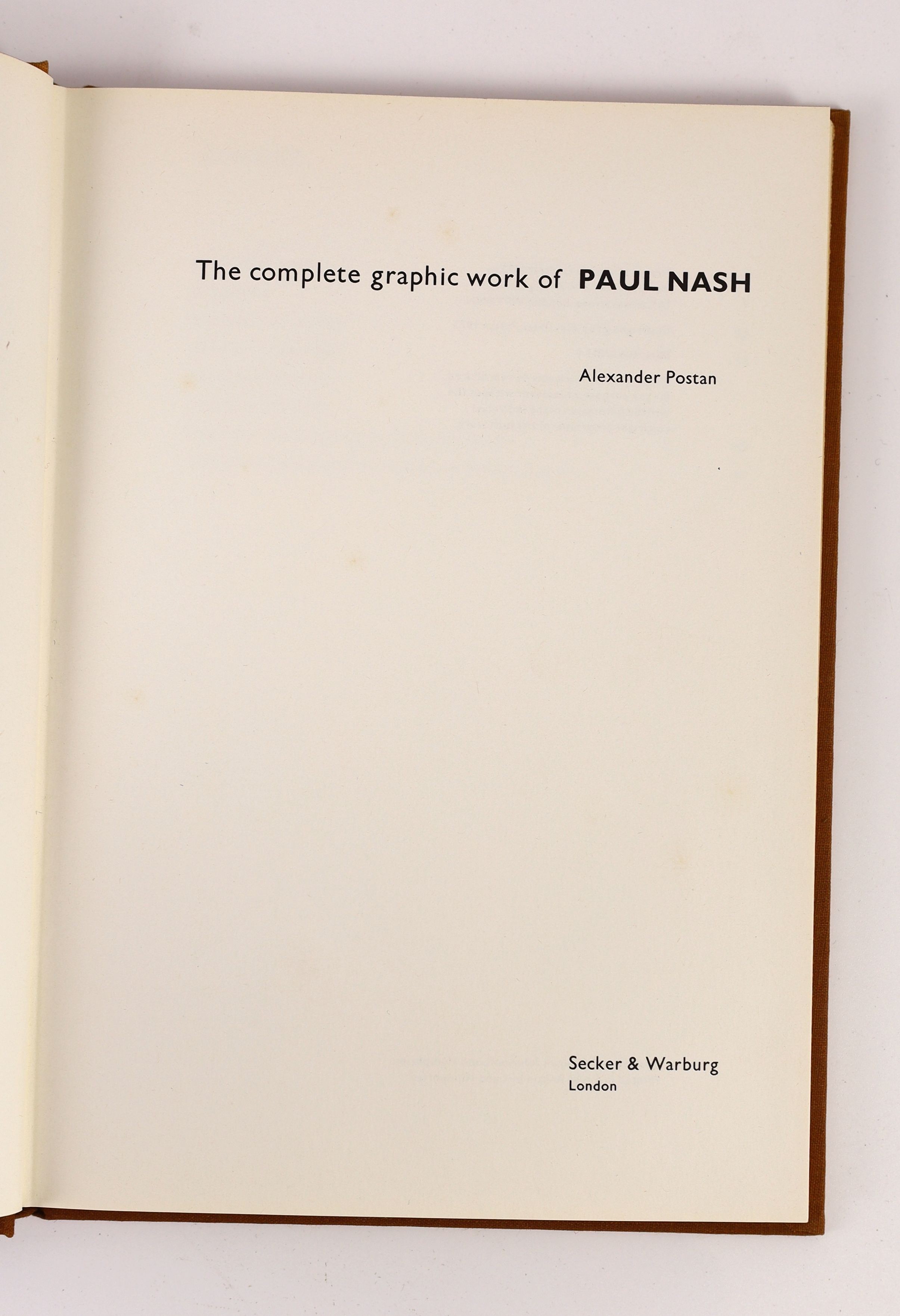 Postan, Alexander - The Complete Graphic Work of Paul Nash. 1st edition, complete with numerous illustrations within the text, publishers cloth with gilt letters direct on spine. 8vo. Secker & Warburg, London, 1973. Slig